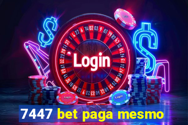 7447 bet paga mesmo